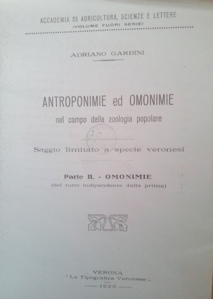 Garbini, A. (1925) Antroponimie ed omonimie nel campo della Zoologia popolare